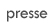 presse